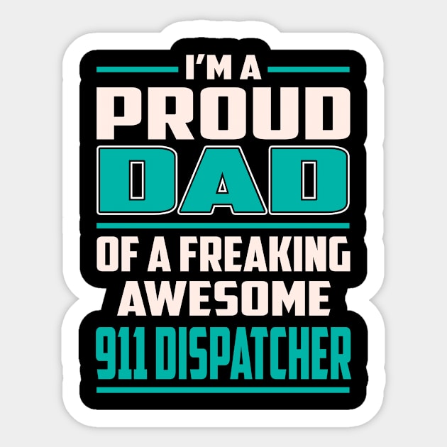 Proud DAD 911 Dispatcher Sticker by Rento